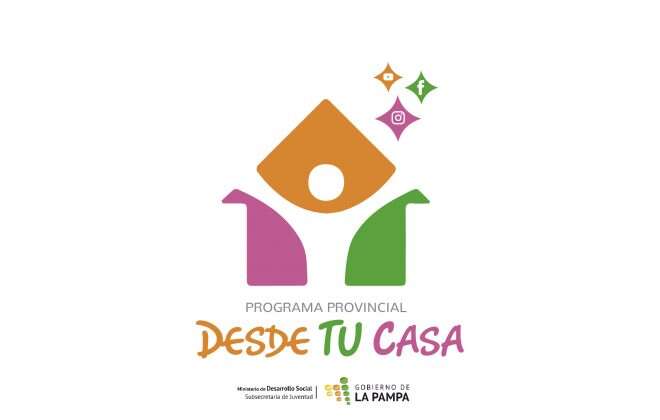 Diez nuevas propuestas del programa “Desde Tu Casa”