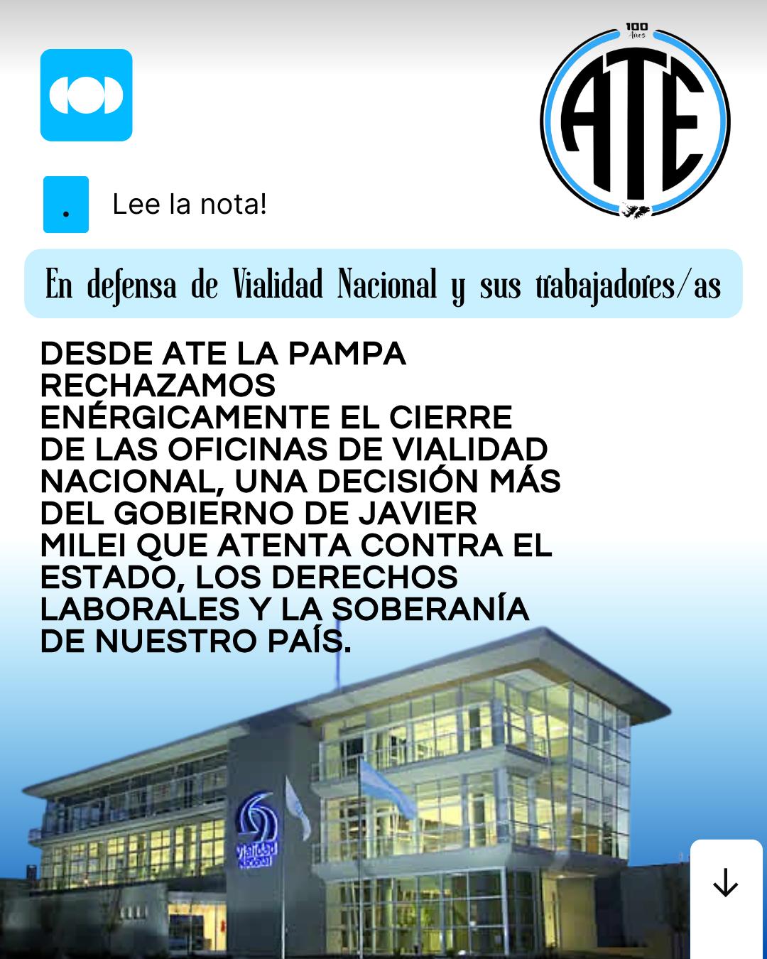 ATE rechaza el cierre de Vialidad Nacional: “La Patria no se vende, el Estado se defiende”